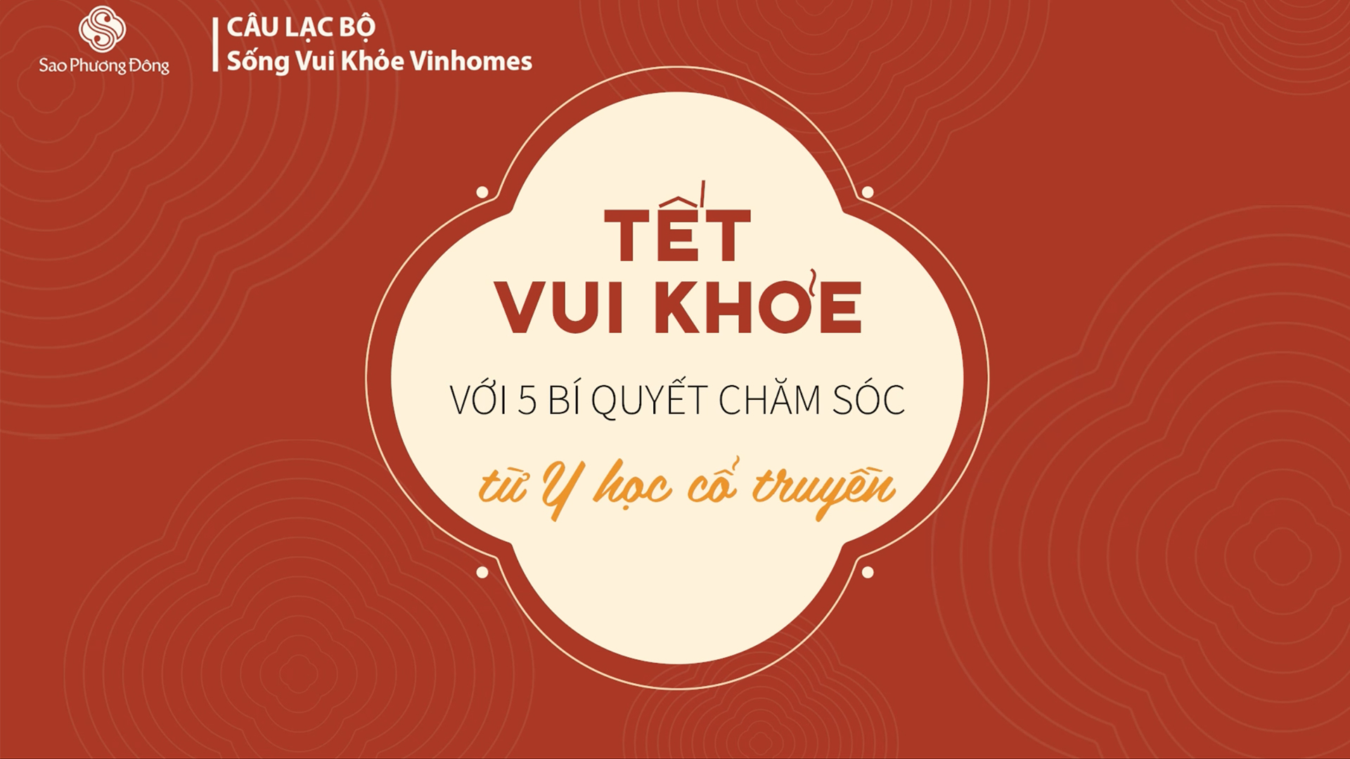 Tết vui khỏe với 5 bí quyết chăm sóc sức khỏe từ Y học cổ truyền